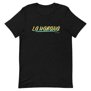 Ouvrir l&#39;image dans le diaporama, T-shirt &quot;La Habana&quot;
